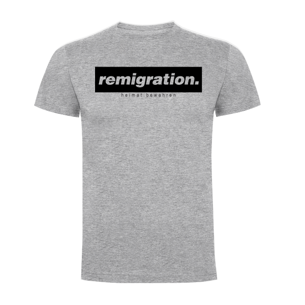 Remigration I T-Shirt grau-meliert *Unisex*