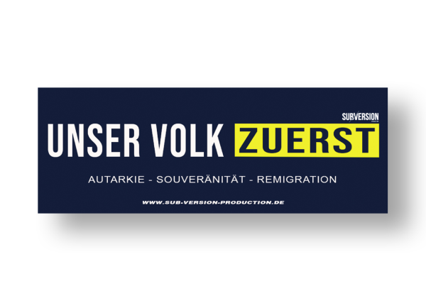 Aufkleber - Unser Volk zuerst I / 50 Stück